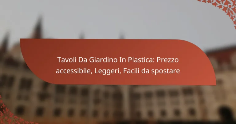 Tavoli Da Giardino In Plastica: Prezzo accessibile, Leggeri, Facili da spostare